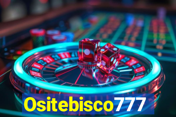 Ositebisco777