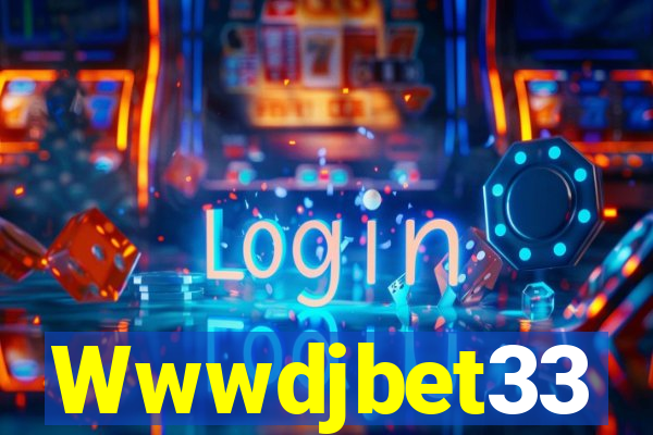 Wwwdjbet33