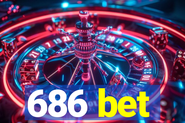 686 bet