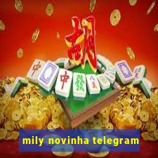 mily novinha telegram