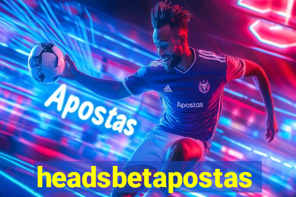 headsbetapostas