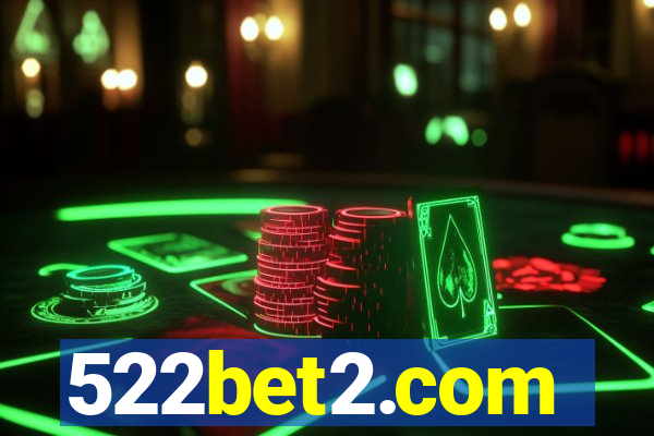 522bet2.com