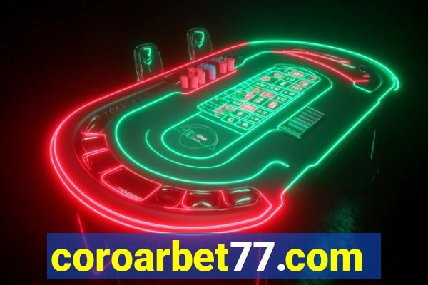 coroarbet77.com