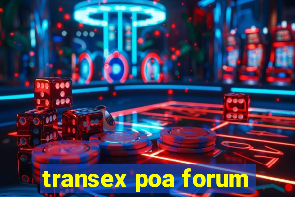 transex poa forum