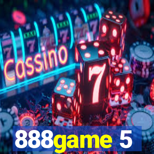 888game 5