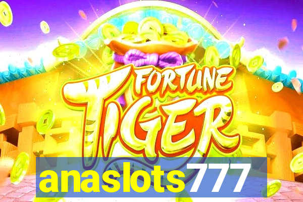 anaslots777