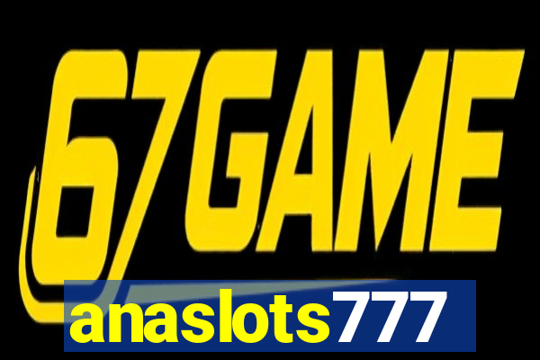 anaslots777