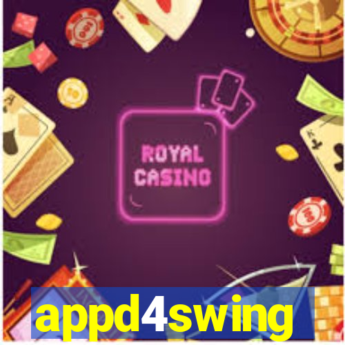 appd4swing