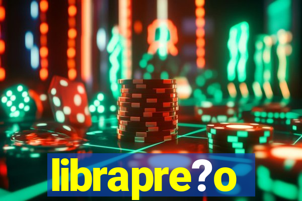 librapre?o