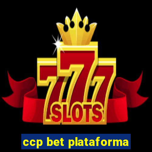 ccp bet plataforma