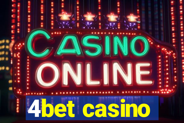 4bet casino