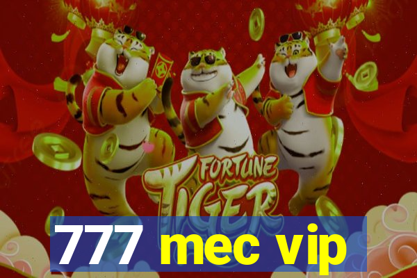 777 mec vip