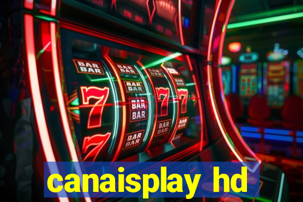 canaisplay hd