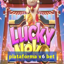 plataforma v6 bet