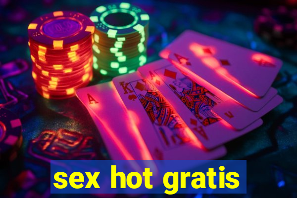 sex hot gratis