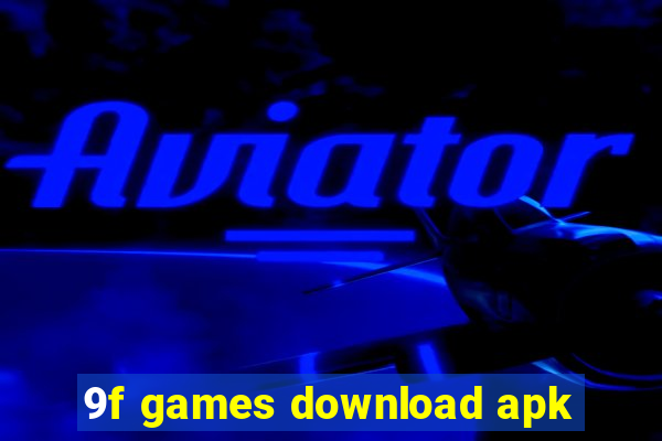 9f games download apk