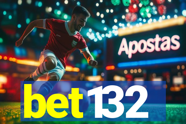 bet132