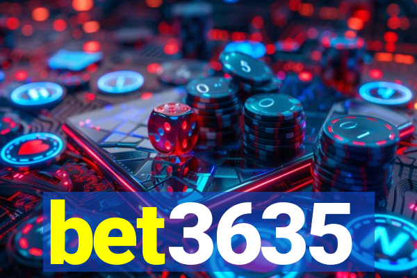 bet3635