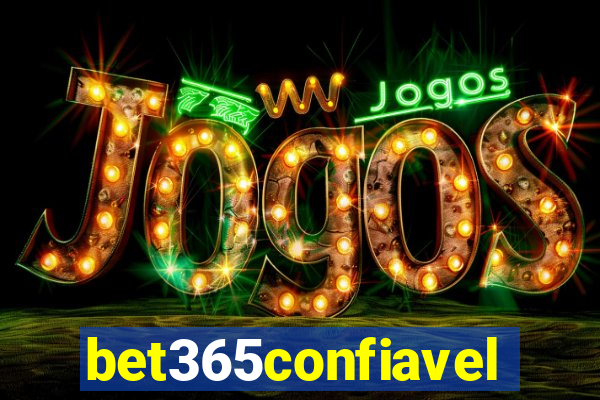 bet365confiavel