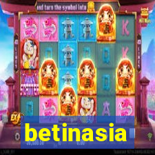 betinasia