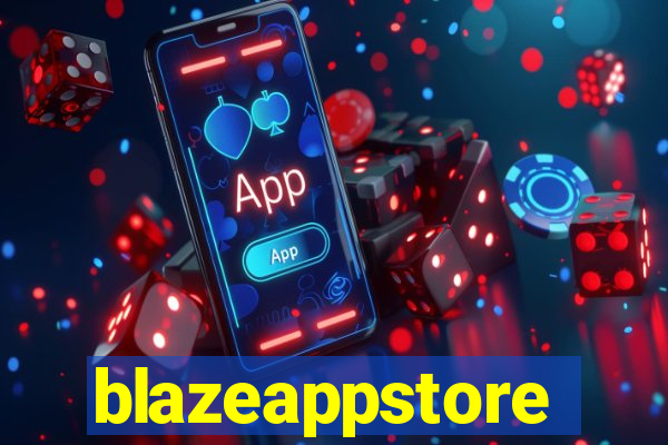 blazeappstore