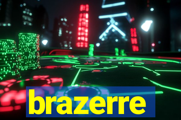 brazerre