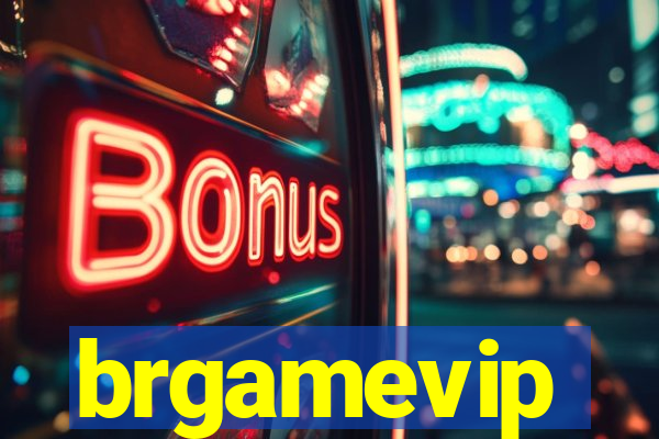 brgamevip