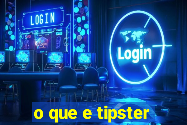 o que e tipster