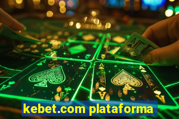 kebet.com plataforma