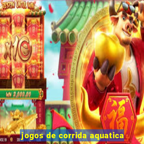 jogos de corrida aquatica