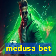 medusa bet