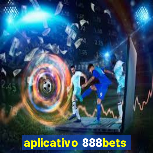 aplicativo 888bets