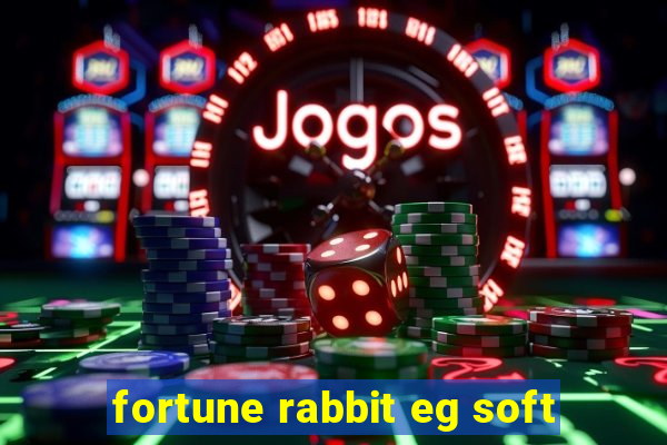 fortune rabbit eg soft