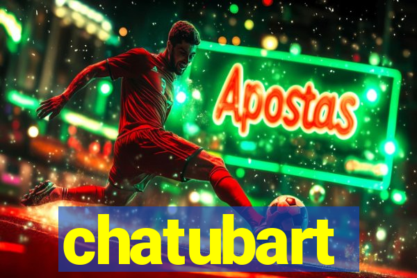 chatubart