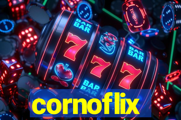 cornoflix