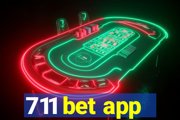 711 bet app