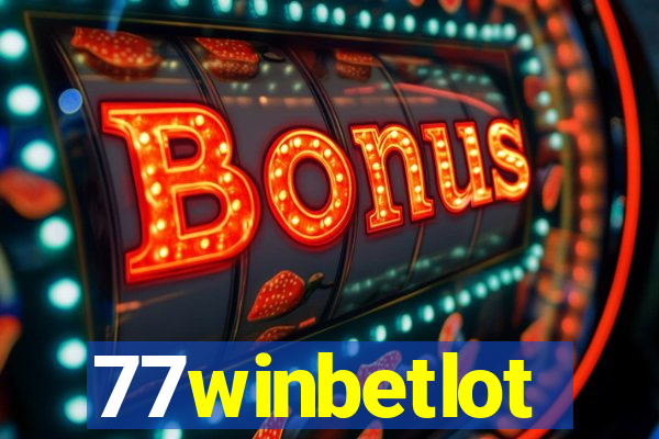 77winbetlot