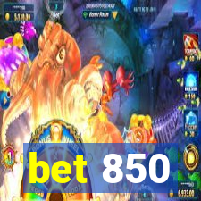 bet 850