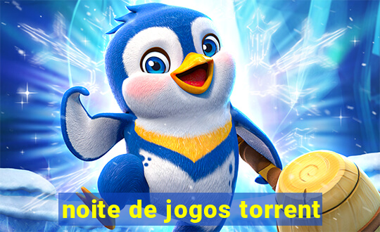 noite de jogos torrent