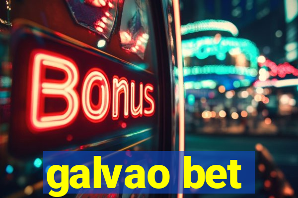 galvao bet