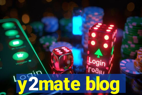 y2mate blog