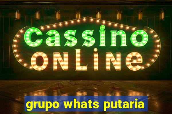 grupo whats putaria