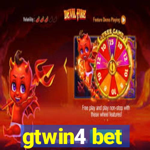 gtwin4 bet