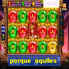 porque aquiles chora por heitor