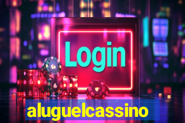 aluguelcassino