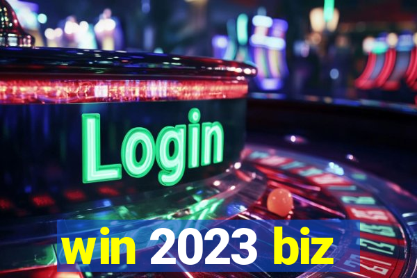 win 2023 biz