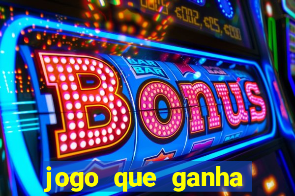 jogo que ganha dinheiro sem investir