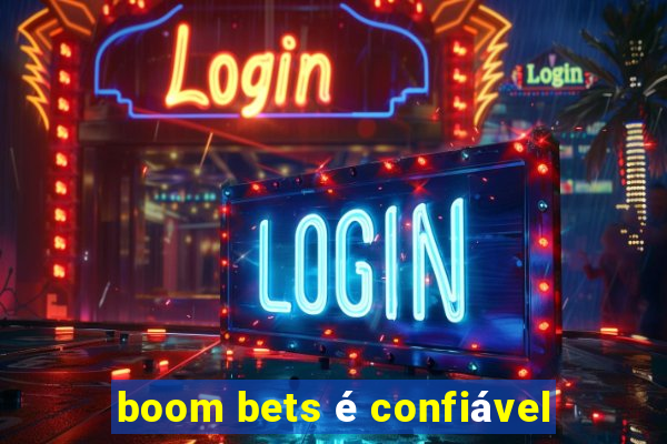 boom bets é confiável