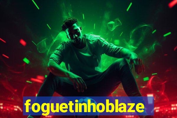 foguetinhoblaze