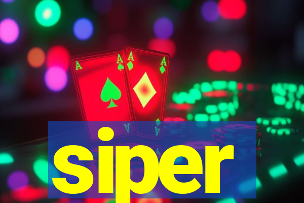 siper